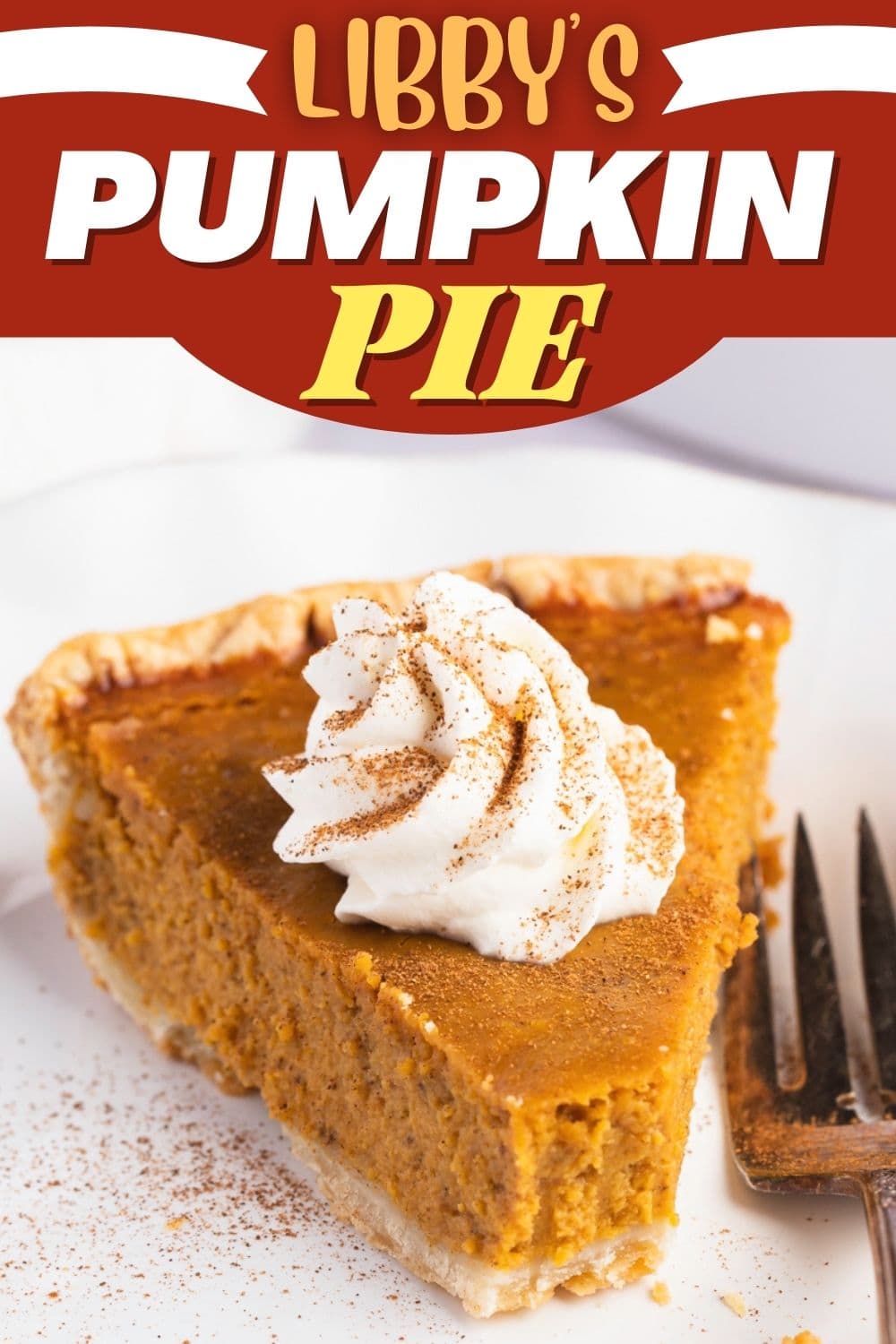 Libby's Famous Pumpkin Pie Recipe - Insanely Good