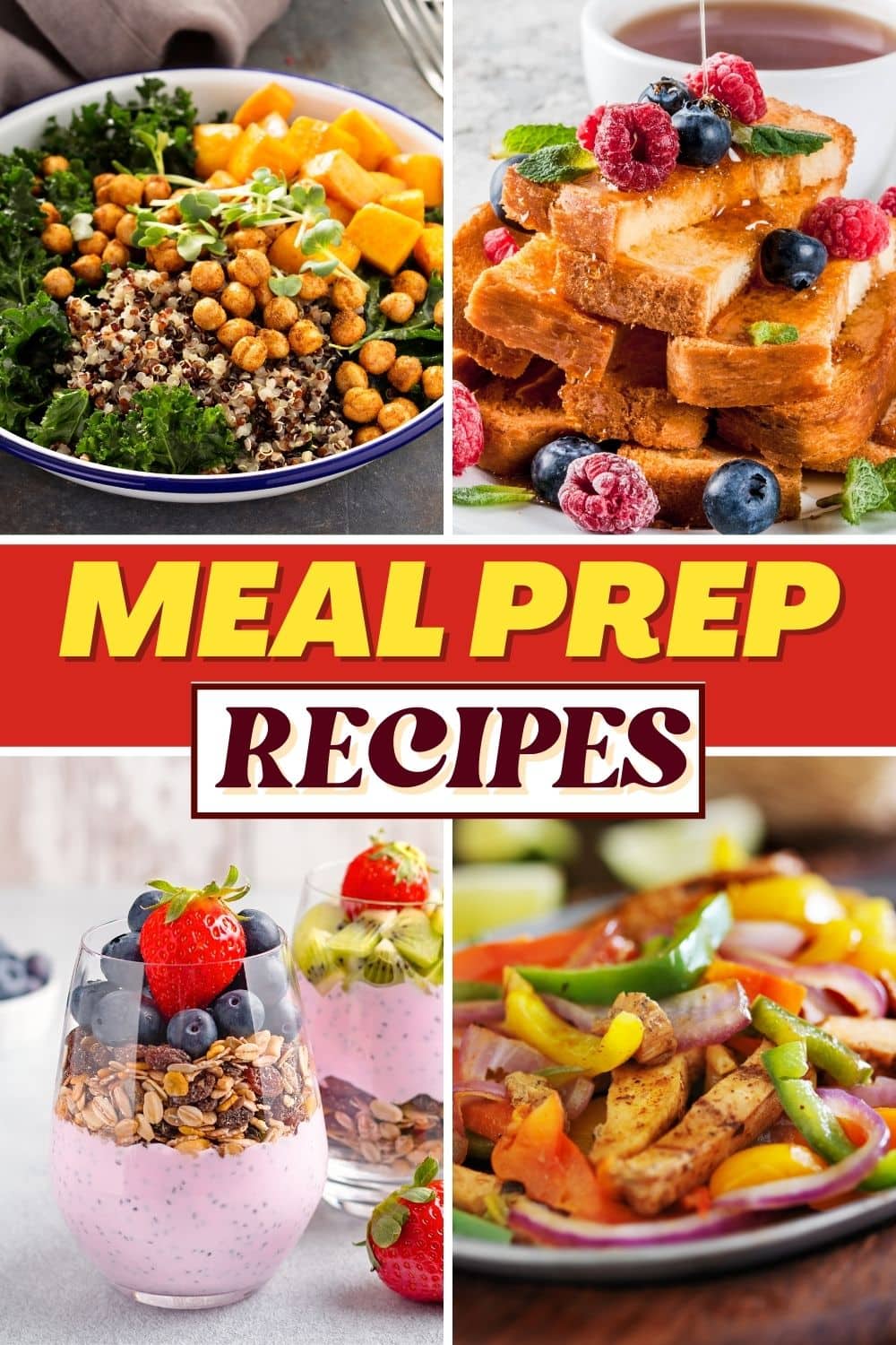 37 Easy Meal Prep Recipes For The Whole Week - Insanely Good