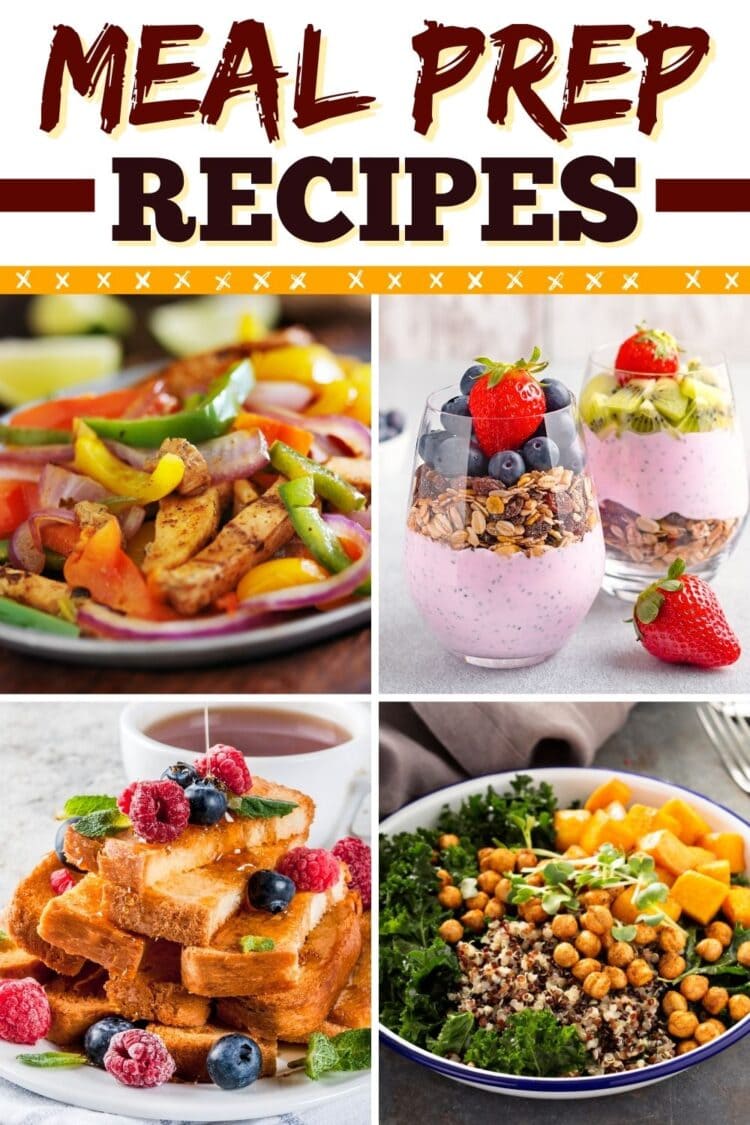 37 Easy Meal Prep Recipes (+ Healthy Make-Ahead Meals) - Insanely Good