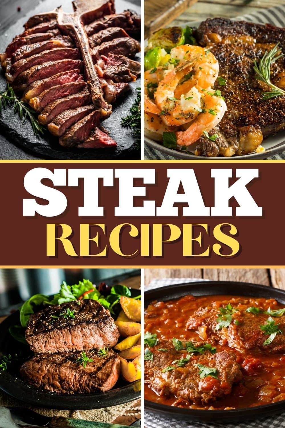 33 Steak Recipes the Family Will Love Insanely Good