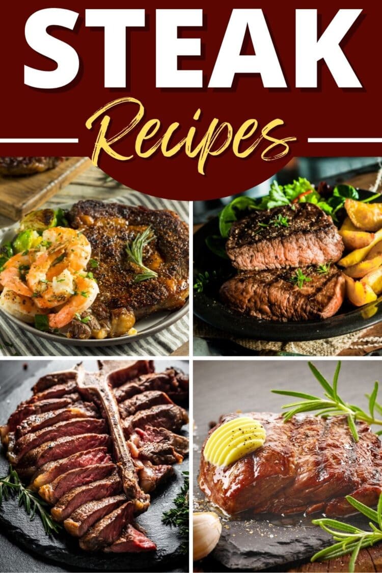 33 Steak Recipes the Family Will Love - Insanely Good