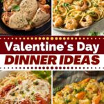 Valentine’s Day Dinner Ideas