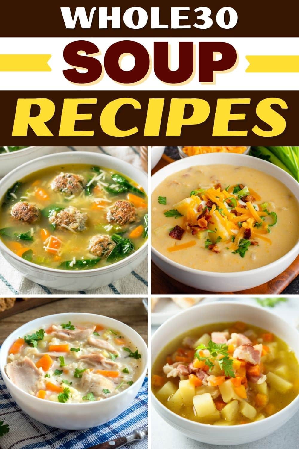 25 Best Whole30 Soup Recipes - Insanely Good
