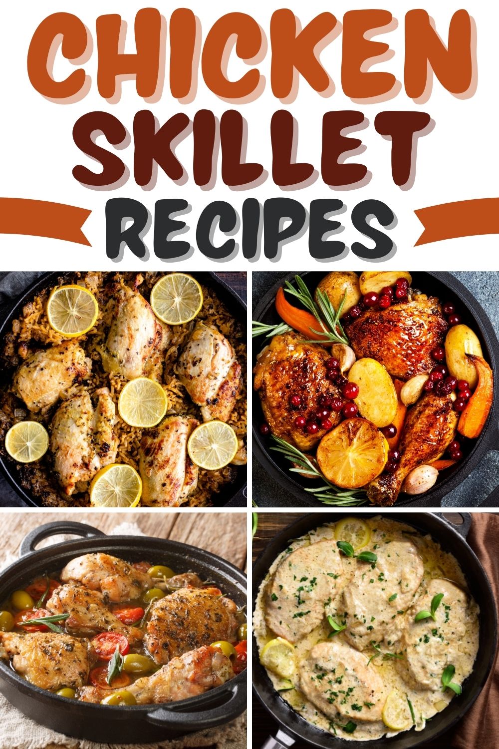 28 Chicken Skillet Recipes for Easy Dinners - Insanely Good