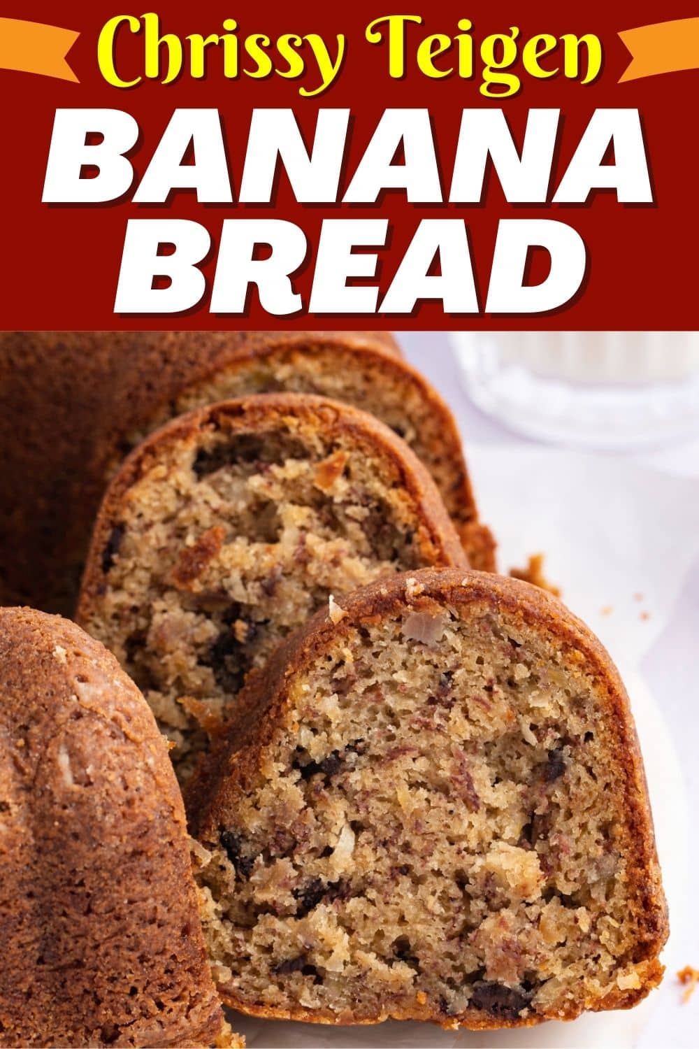 Chrissy Teigen Banana Bread - Insanely Good