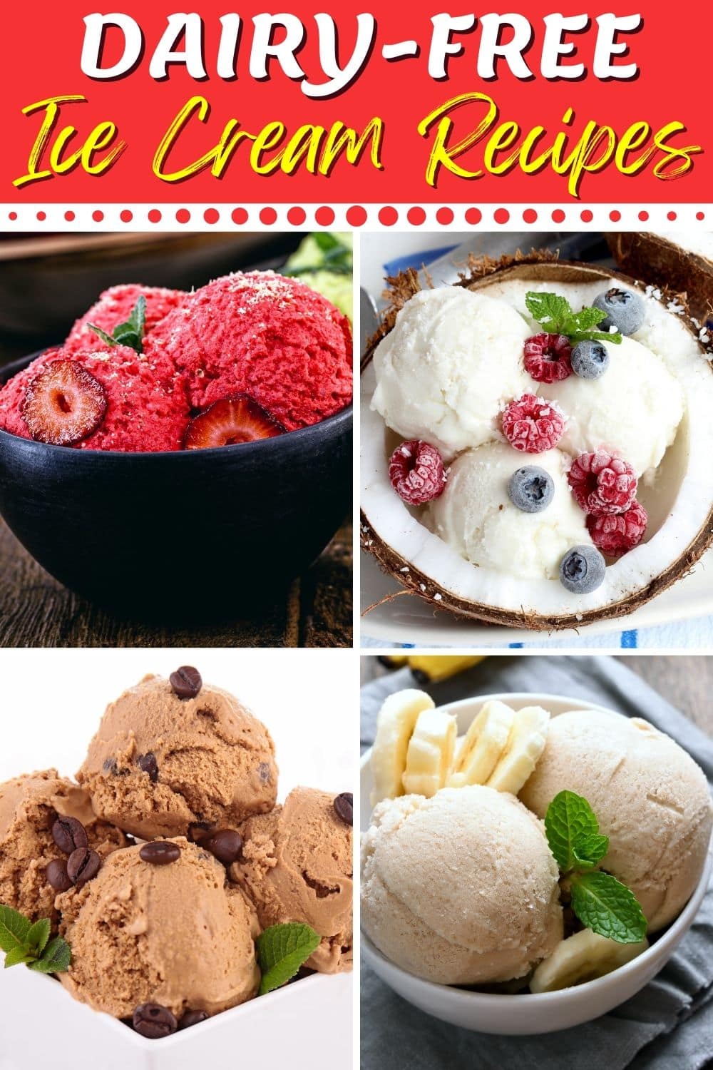 20 Homemade Dairy-Free Ice Cream Recipes - Insanely Good