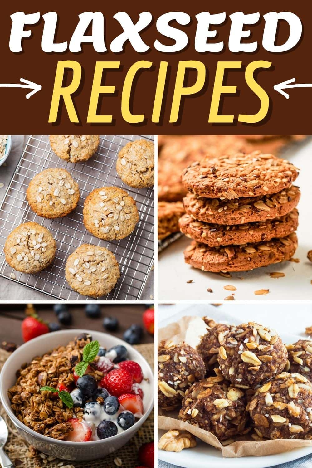 17 Flaxseed Recipes That Are Healthy and Delicious Insanely Good