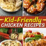 Kid-Friendly Chicken Recipes