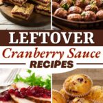 Leftover Cranberry Sauce Recipes