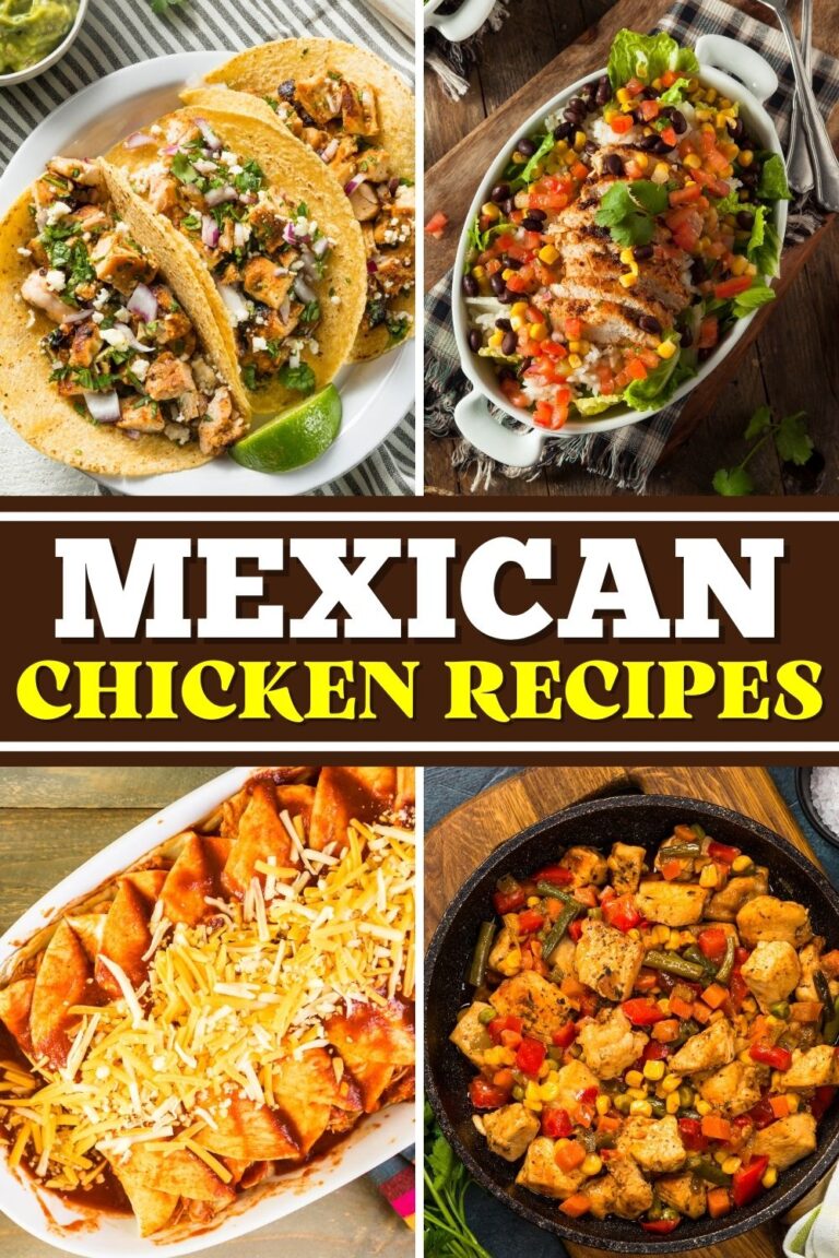 30 Easy Mexican Chicken Recipes - Insanely Good