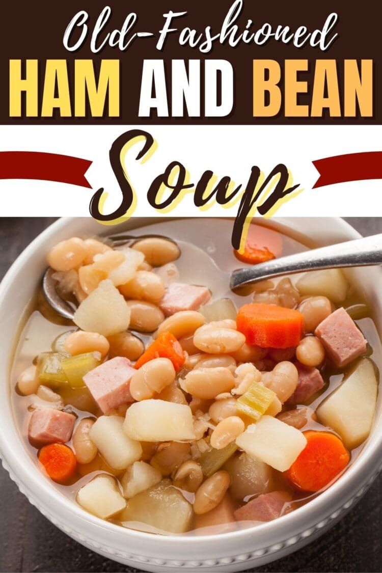 Old-Fashioned Ham and Bean Soup - Insanely Good