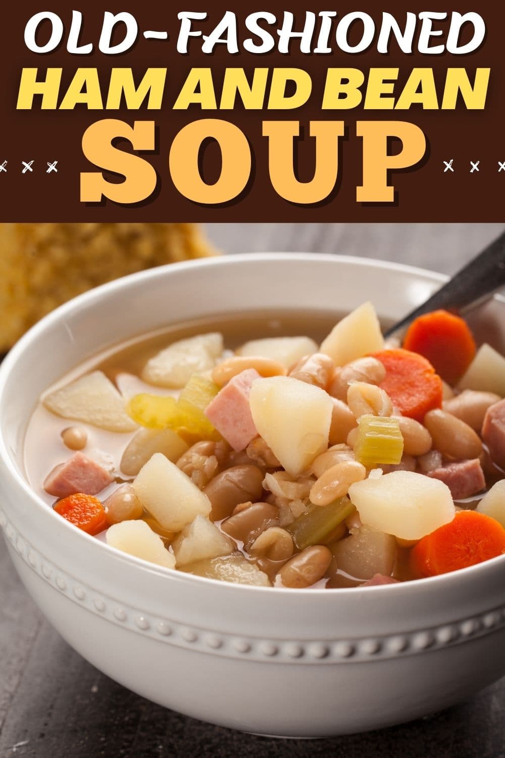 Old Fashioned Ham And Bean Soup Insanely Good