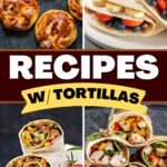 Recipes with Tortillas