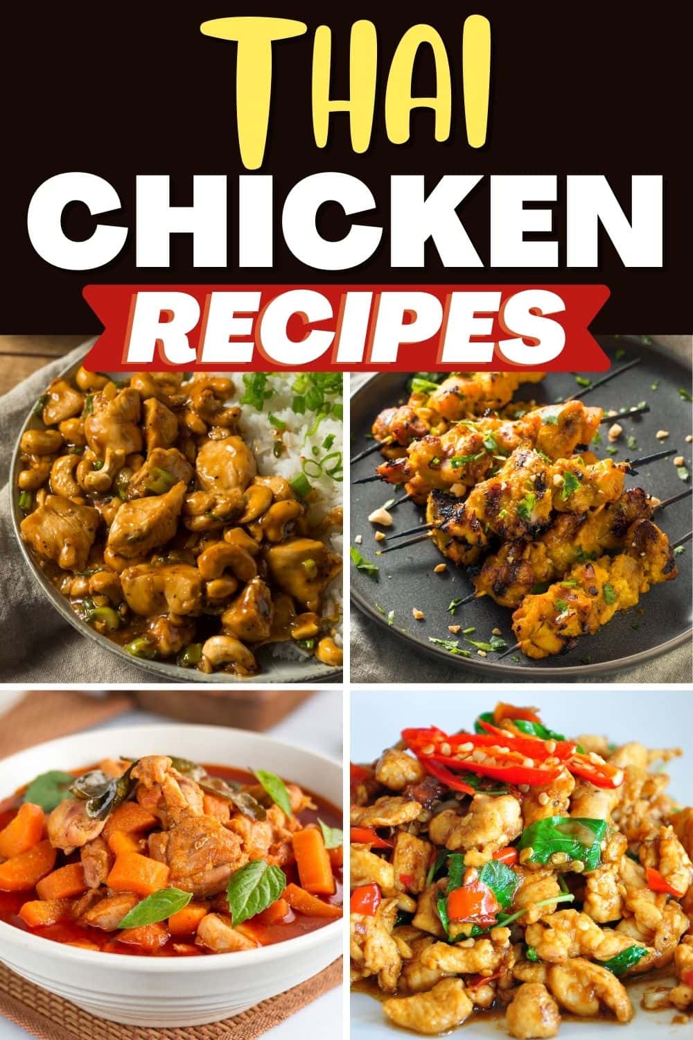 17 Easy Thai Chicken Recipes To Try at Home - Insanely Good