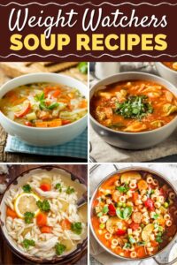 20 Best Weight Watchers Soup Recipes - Insanely Good