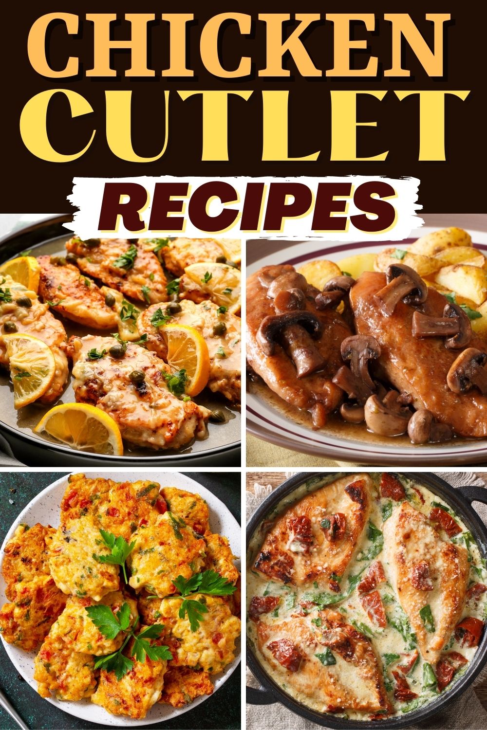 20 Best Chicken Cutlet Recipes (+ Quick Dinner Ideas) - Insanely Good