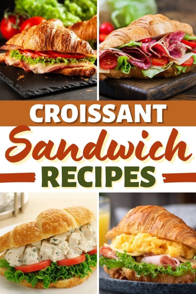 Croissant Sandwich Recipes