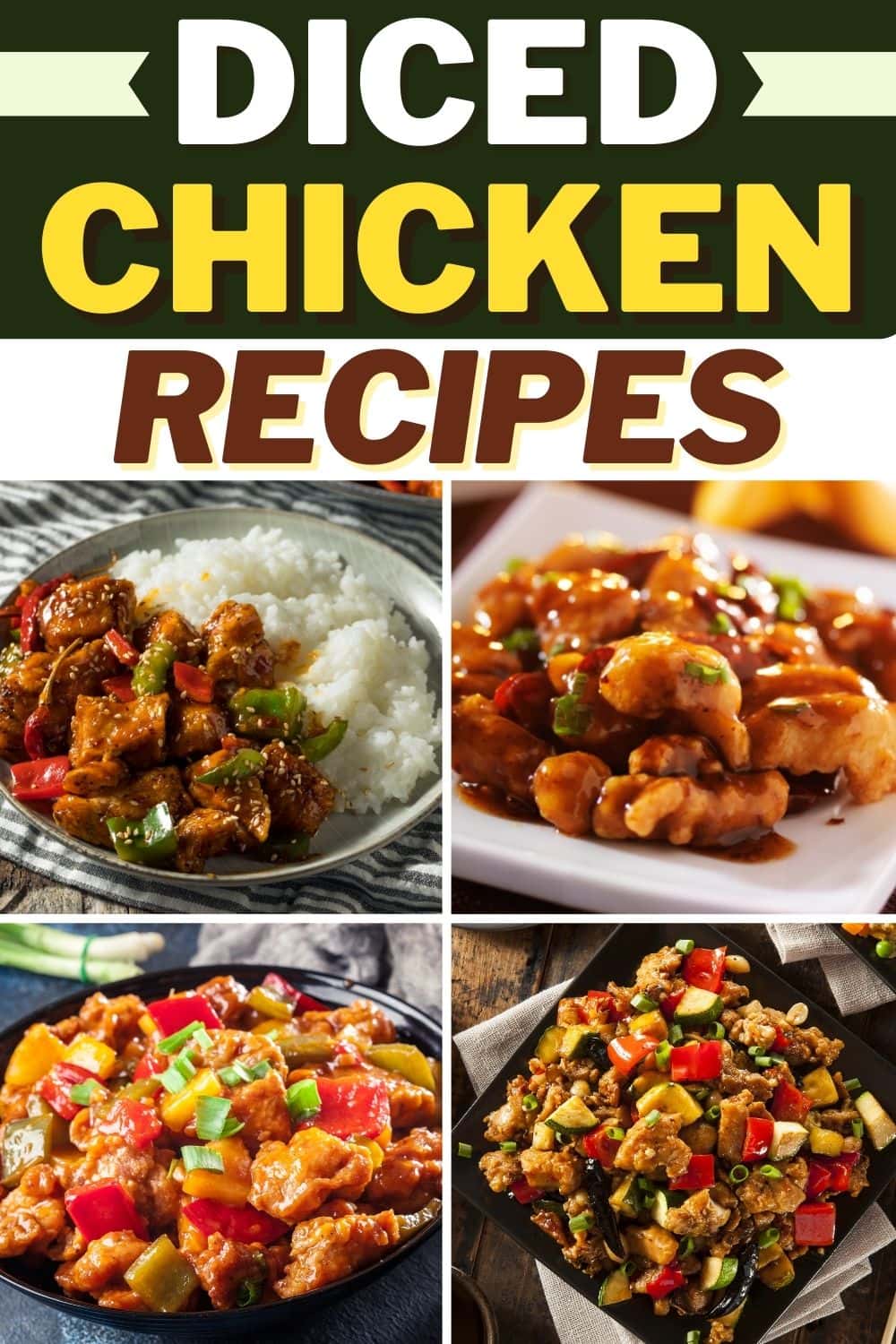 25 Easy Diced Chicken Recipes You’ll Love - Insanely Good