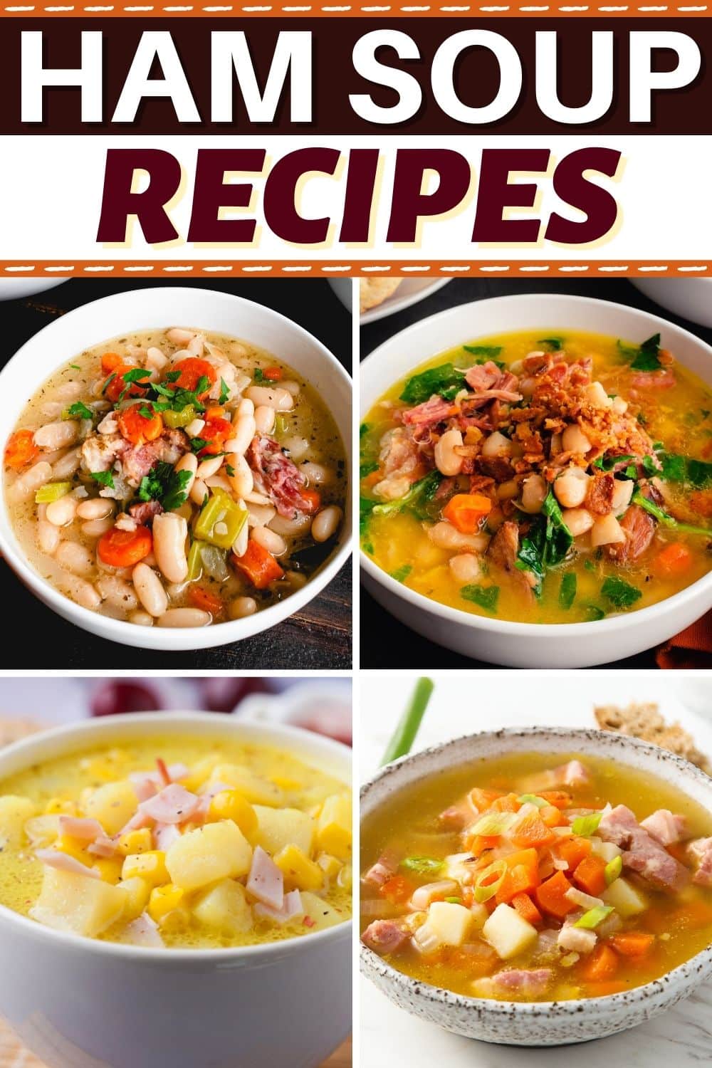 15 Ham Soup Recipes for a Rainy Day - Insanely Good