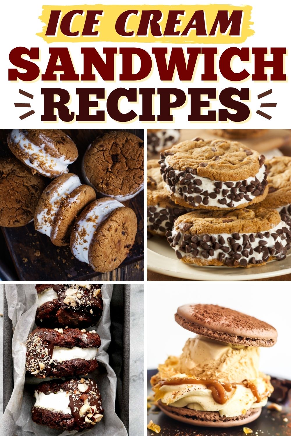 30 Best Ice Cream Sandwich Recipes For Summer - Insanely Good