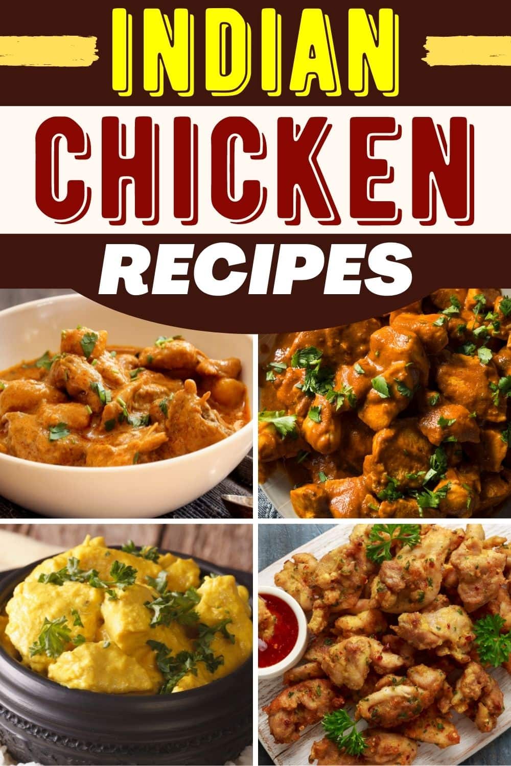 25 Easy Indian Chicken Recipes - Insanely Good