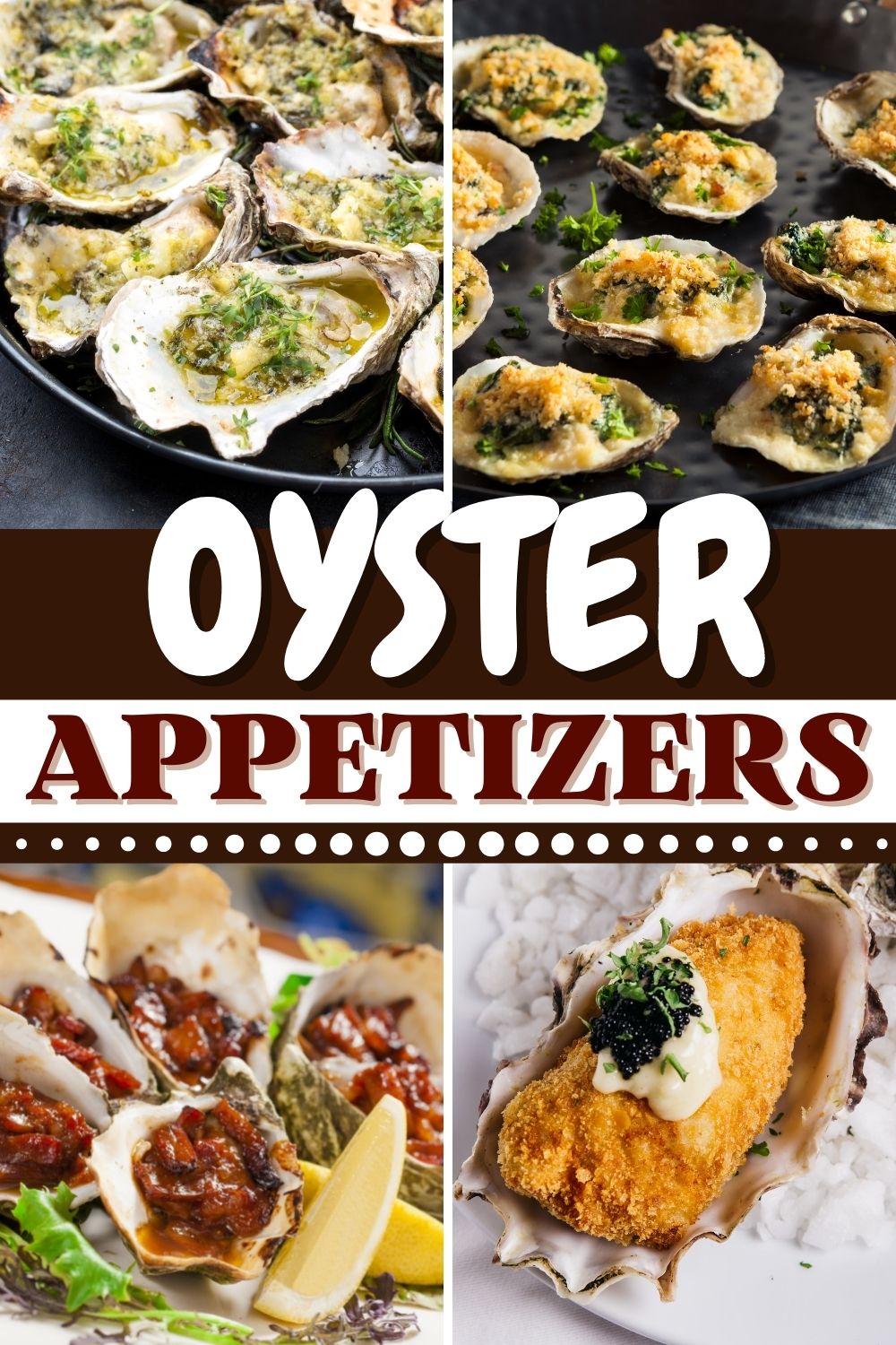 10 Best Oyster Appetizers Insanely Good