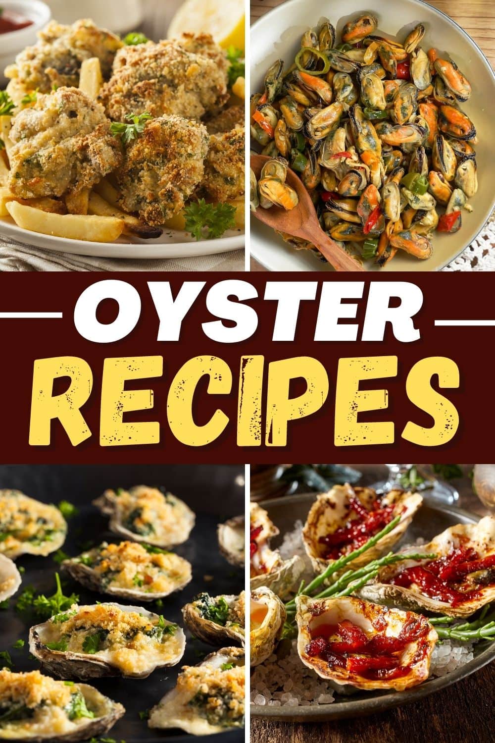 25 Best Oyster Recipes For An Easy Gourmet Dinner Insanely Good   Oyster Recipes 1 