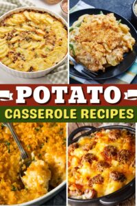 20 Best Potato Casserole Recipes - Insanely Good