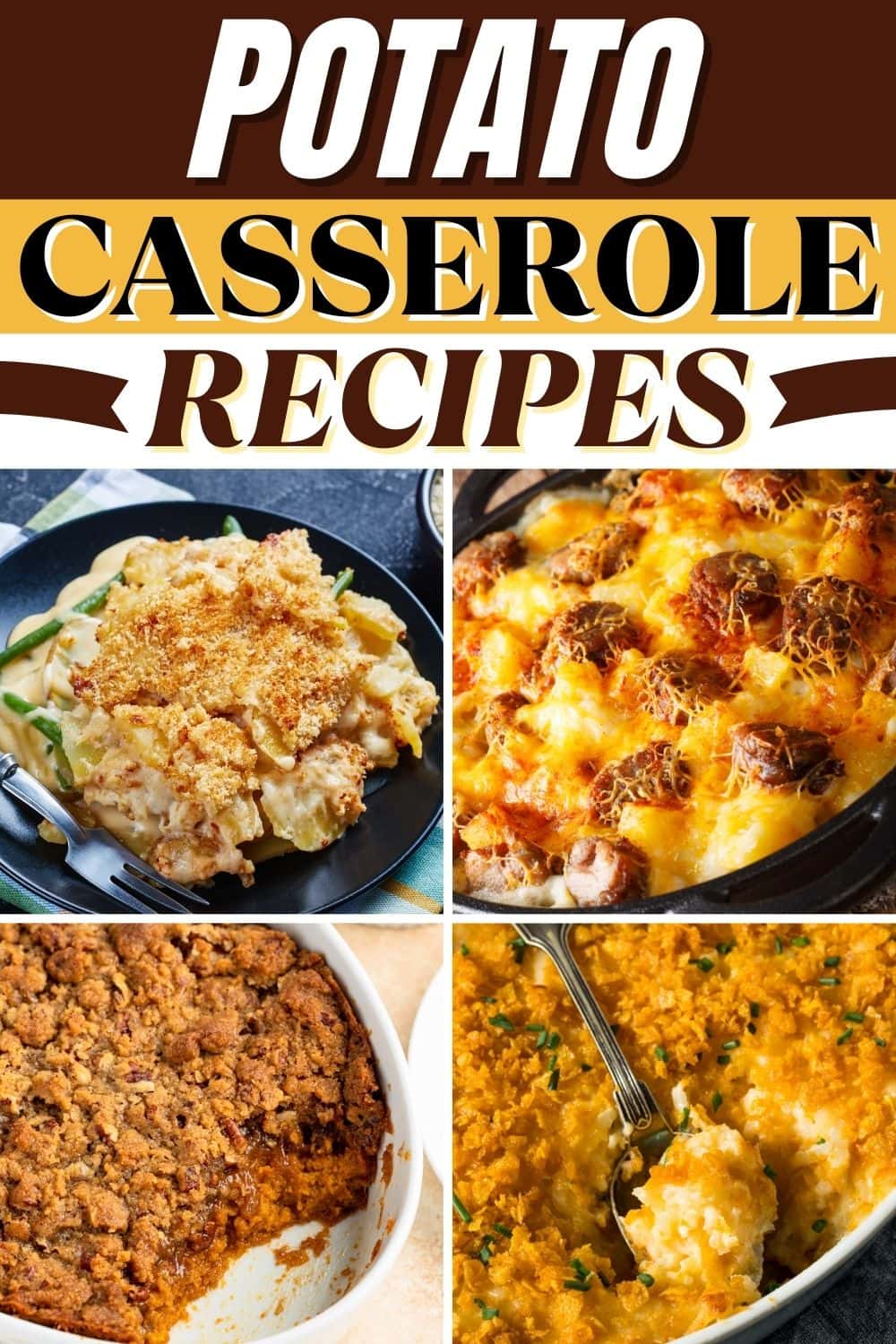 20 Best Potato Casserole Recipes Insanely Good   Potato Casserole Recipes 2 