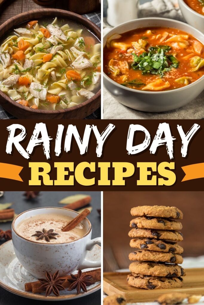 Rainy Day Recipes