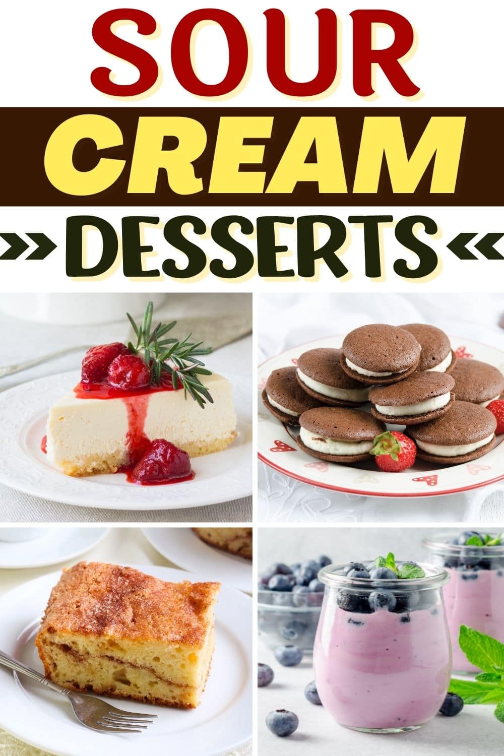 25 Sour Cream Desserts (+ Easy Recipes) - Insanely Good