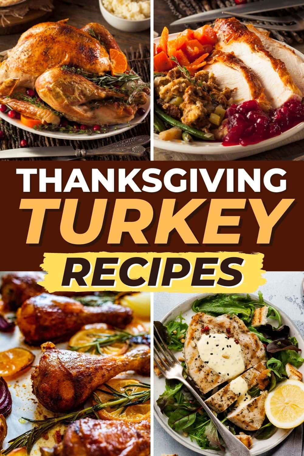 33 Best Thanksgiving Turkey Recipes - Insanely Good