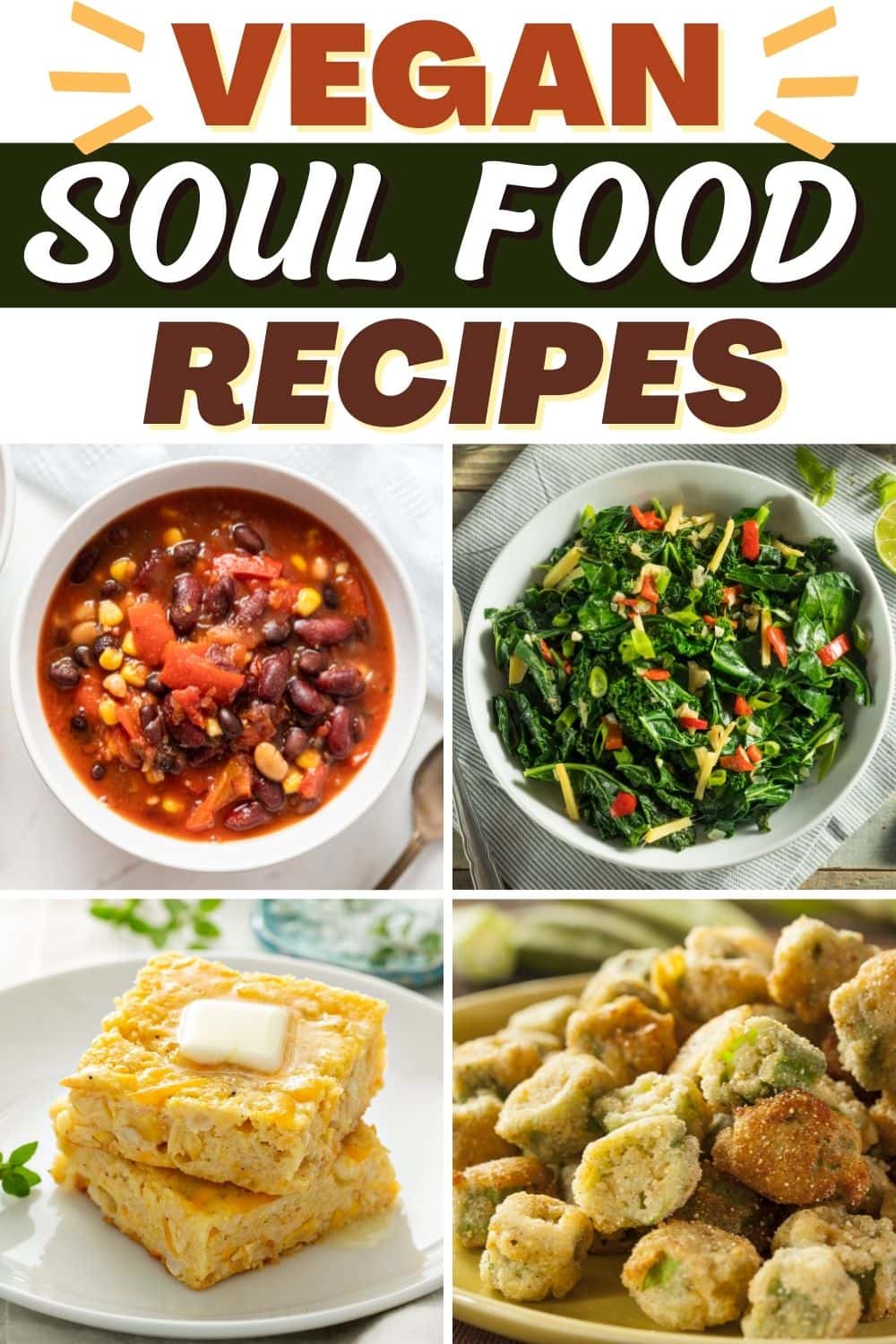 25 Best Vegan Soul Food Recipes - Insanely Good
