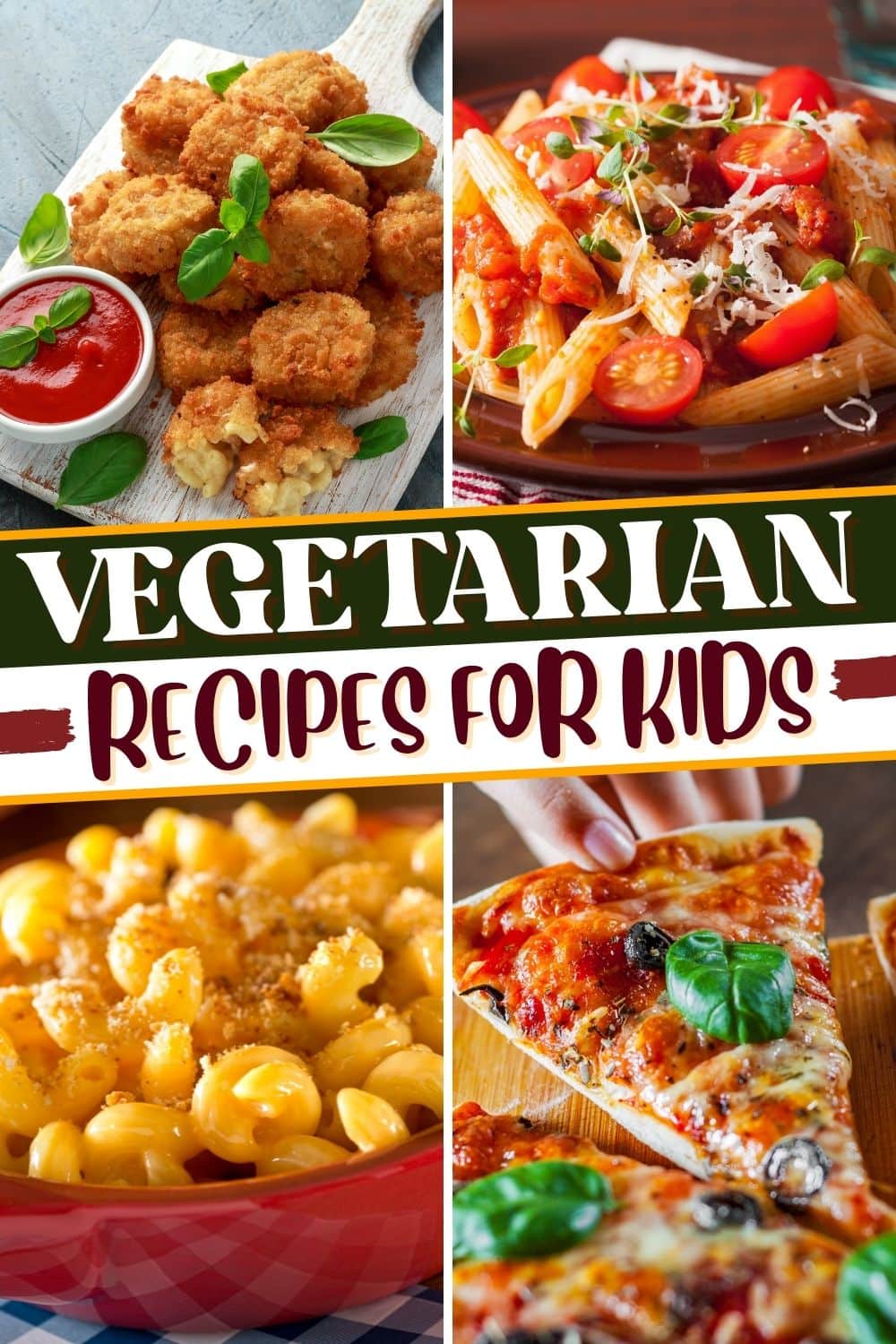 35 Easy Vegetarian Recipes For Kids - Insanely Good