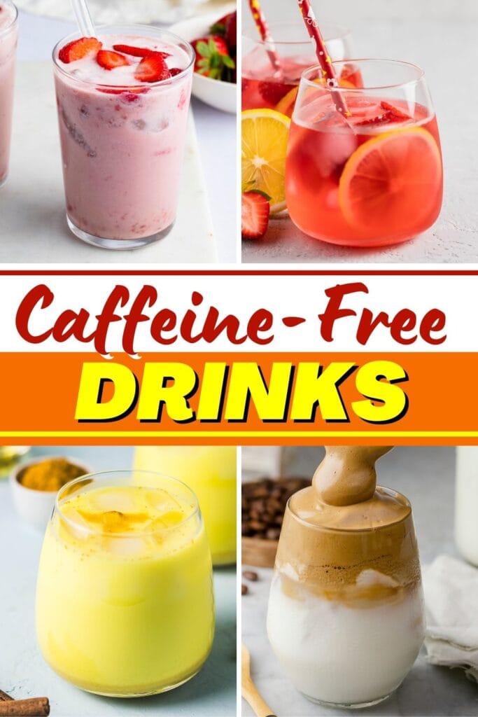 Caffeine-Free Drinks
