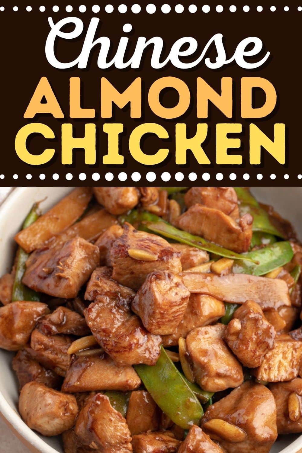Easy Chinese Almond Chicken Recipe - Insanely Good