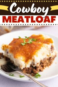 Cowboy Meatloaf and Potato Casserole - Insanely Good