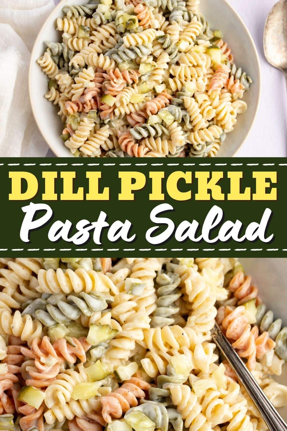 Dill Pickle Pasta Salad - Insanely Good