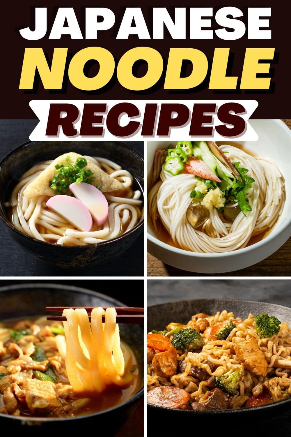 25 Authentic Japanese Noodle Recipes Insanely Good