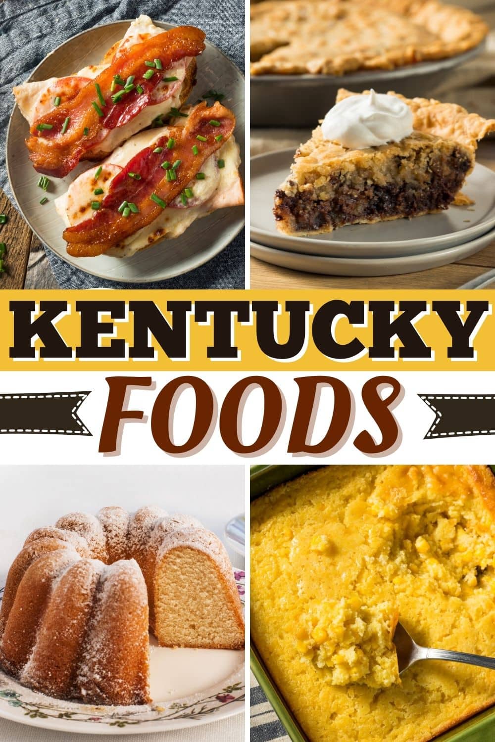 10 Kentucky Foods The Bluegrass State Loves - Insanely Good