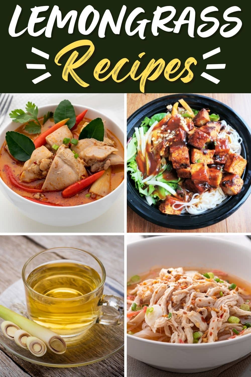 25 Lemongrass Recipes To Freshen Up Your Meals Insanely Good   Lemongrass Recipes 1 