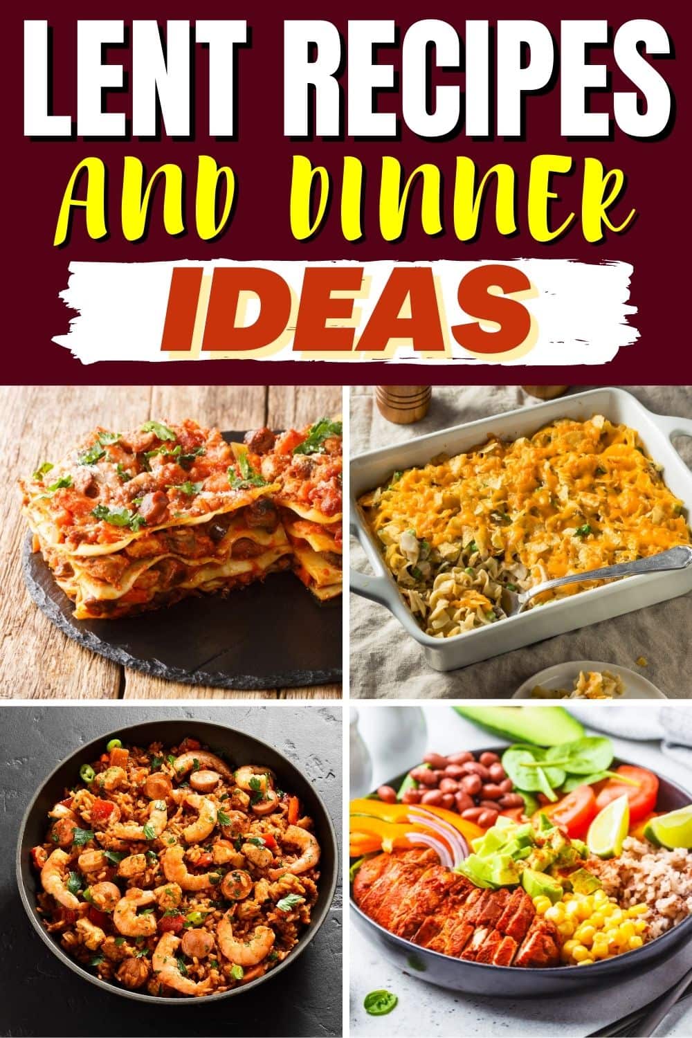 25 Best Lent Recipes and Dinner Ideas - Insanely Good