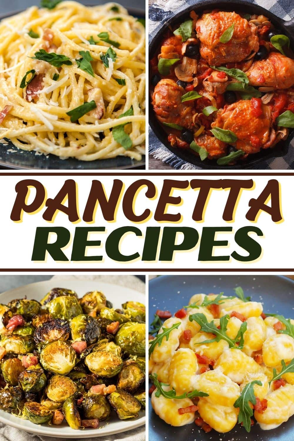 25 Best Pancetta Recipes (+ Easy Dinner Ideas) - Insanely Good