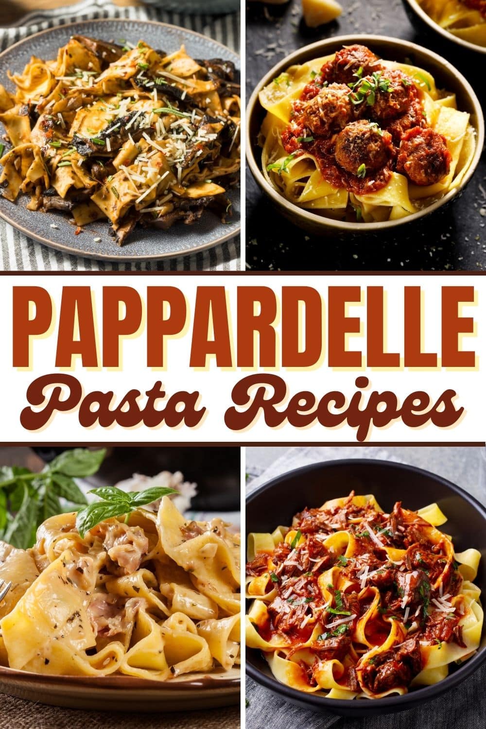 20 Best Pappardelle Pasta Recipes - Insanely Good