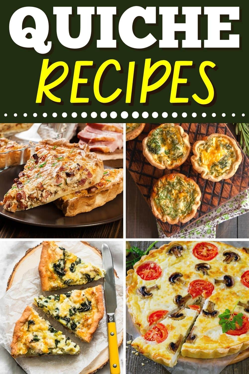 25 Easy Quiche Recipes for Any Occasion - Insanely Good