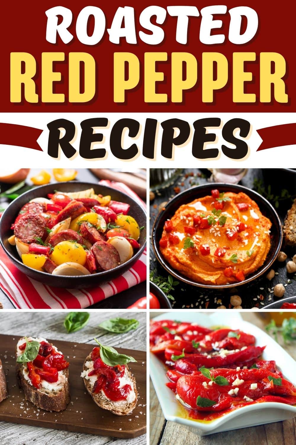 20 Easy Roasted Red Pepper Recipes Insanely Good   Roasted Red Pepper Recipes 2 