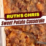 Ruth’s Chris Sweet Potato Casserole