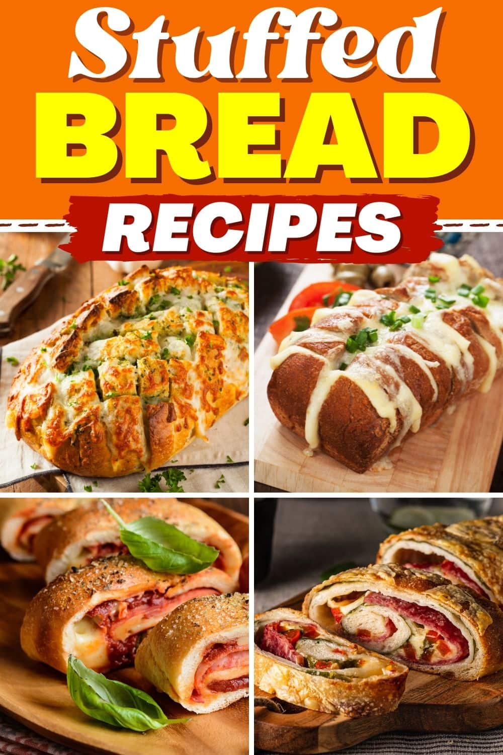 20 Sinful Stuffed Bread Recipes - Insanely Good