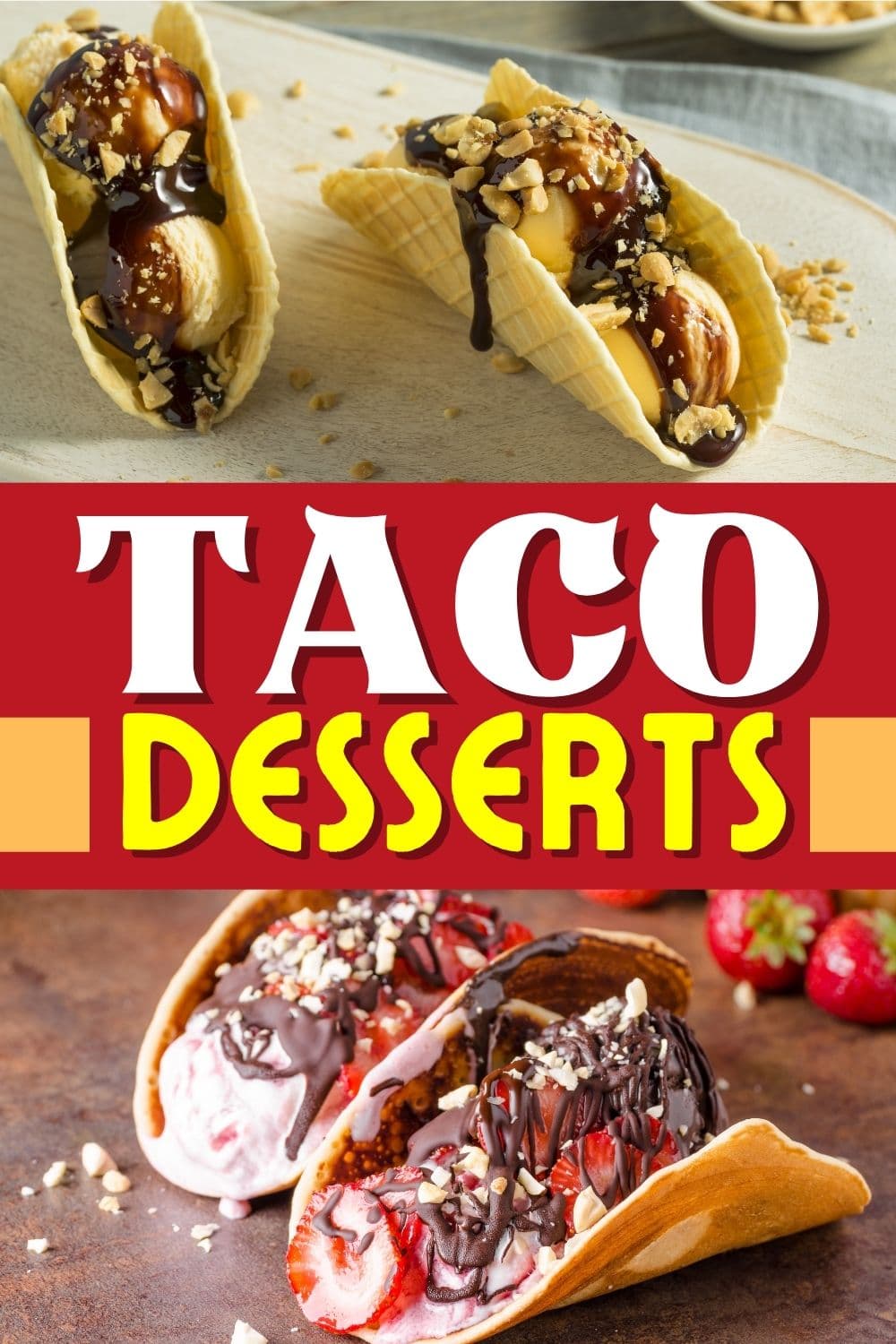 25 Easy Dessert Tacos You Don T Want To Miss Insanely Good   Taco Desserts 2 