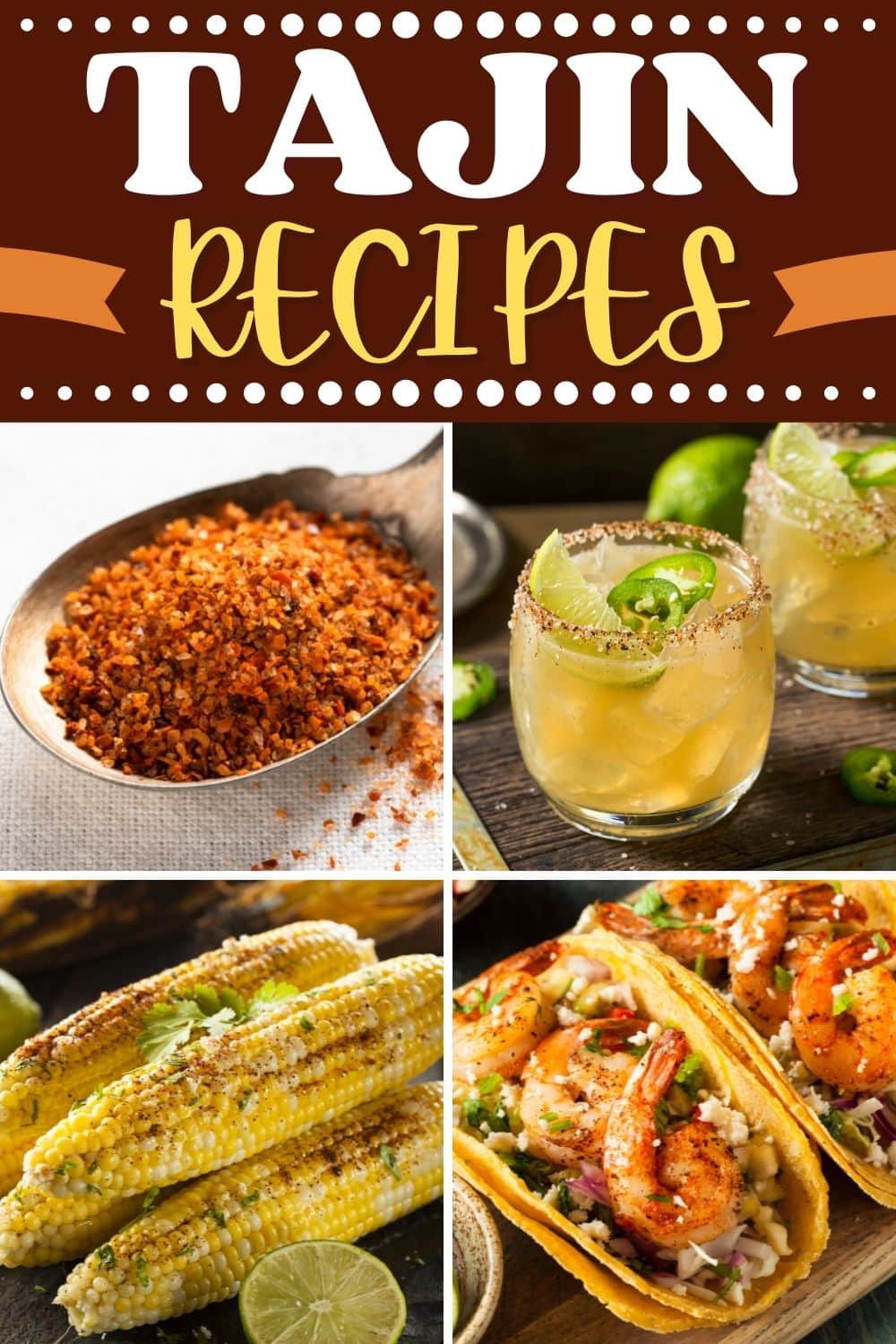 15 Delicious Tajin Recipes With A Zesty Kick Insanely Good